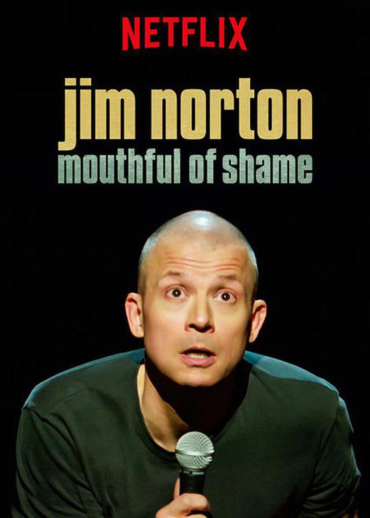 Jim Norton: Mouthful of Shame海报剧照